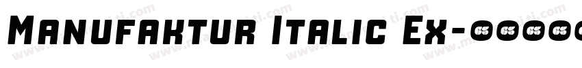 Manufaktur Italic Ex字体转换
